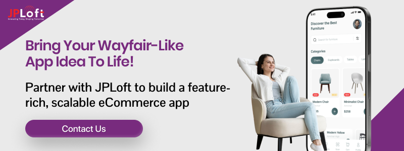 Bring Your Wayfair-Like App Idea to Life CTA 1